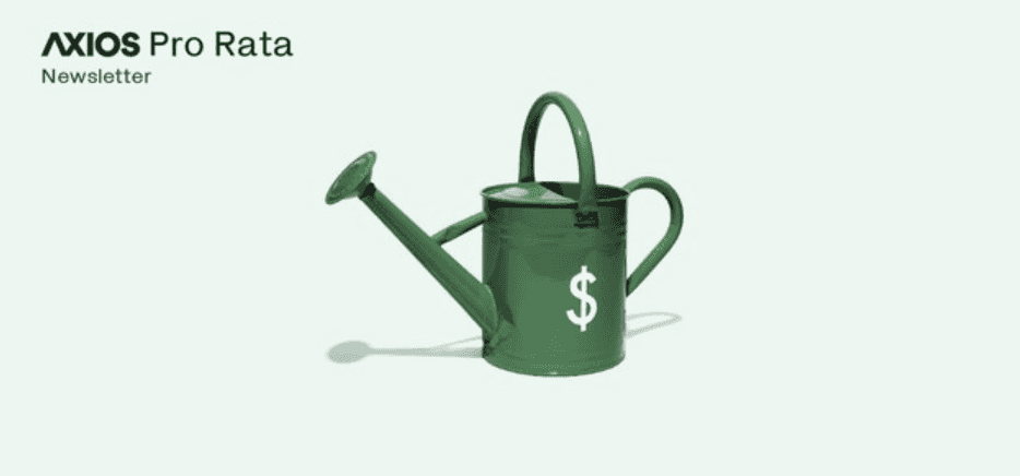 Axios Pro Rata Venture Capital Deals